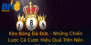 Keo Bong A Uc Nhung Chien Luoc Ca Cuoc Hieu Qua Tren Nen Tang Bk8