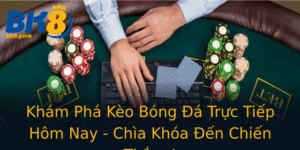 Kham Pha Keo Bong A Truc Tiep Hom Nay Chia Khoa En Chien Thang